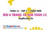 Bài 6 trang 34 Toán 11 tập 2 Chân trời sáng tạo
